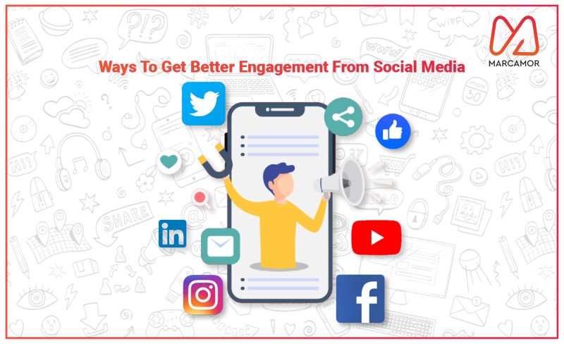 Ways To Get Better Engagement From Social Media