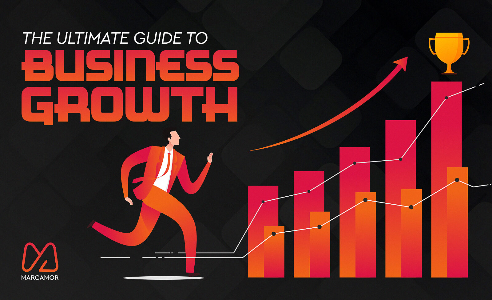 The Ultimate Guide to Business Growth 
