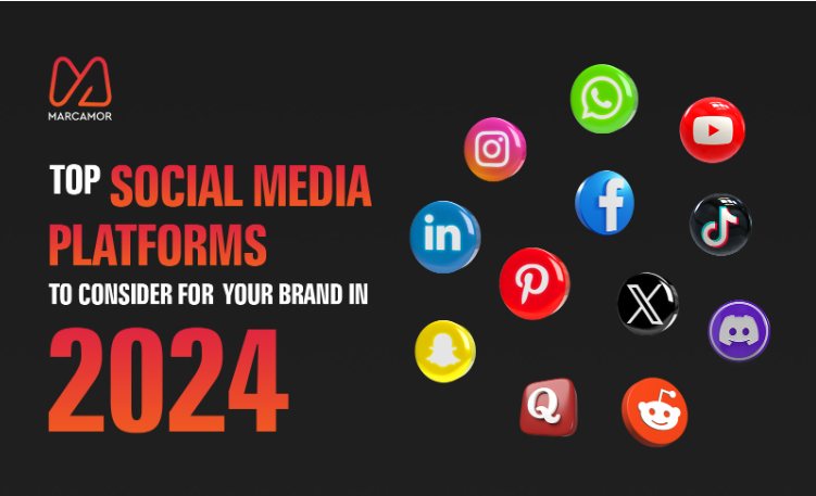 Top Social Media Platforms to consider for your Brand in 2024  